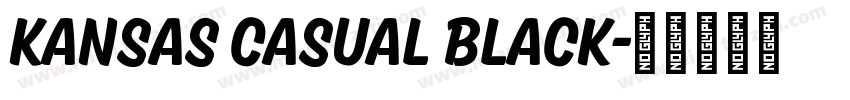 Kansas Casual Black字体转换